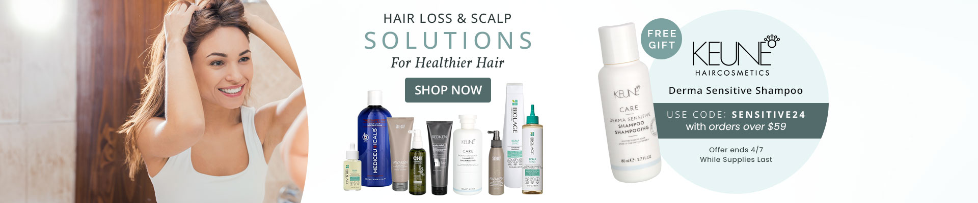 Hair Loss & Scalp Solutions for Healthier Hair + A Free Keune Derma Sensitive Shampoo with orders over $59 (use code: senstive24)