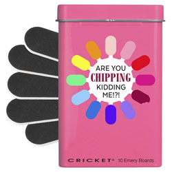Cricket Are You Chipping Kidding Me?! Emery Board Tin