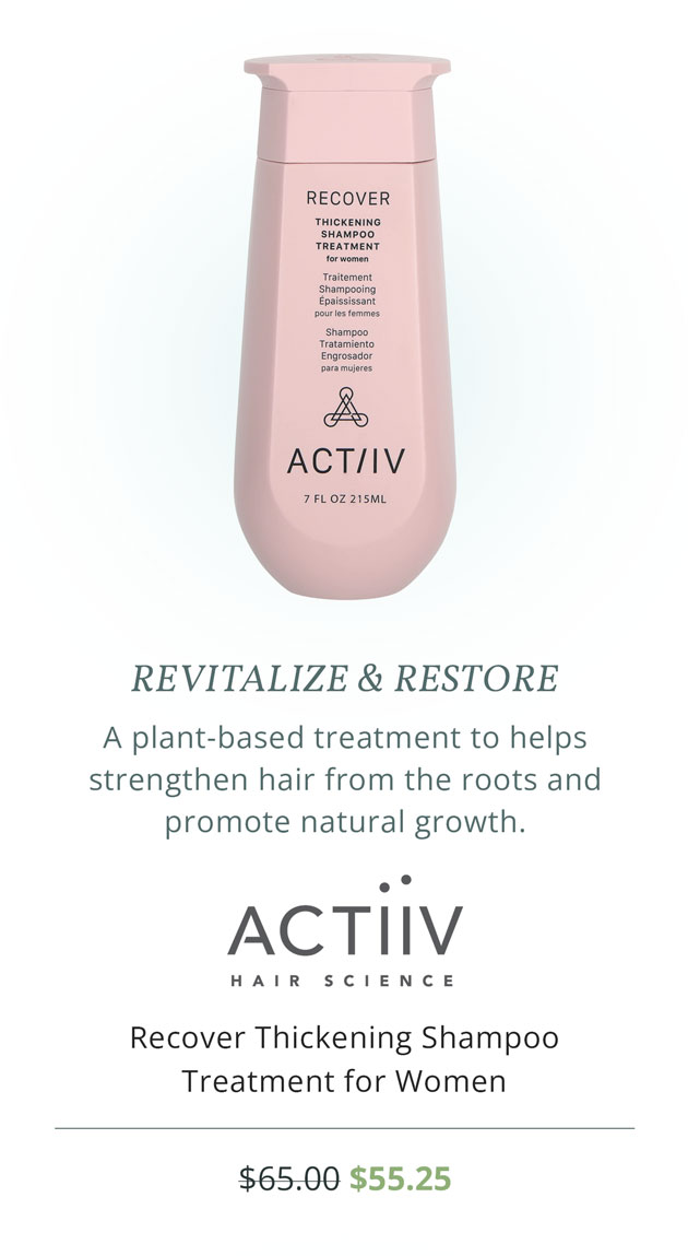 Actiiv Hair Science Recover Thickening Shampoo Treatment for Women, Reg. $65 | Sale $55.25