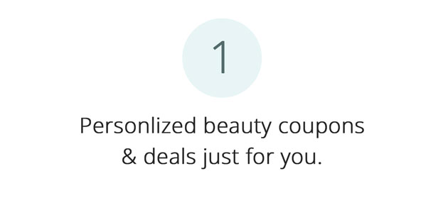 Personalized beauty coupons and deals just for you